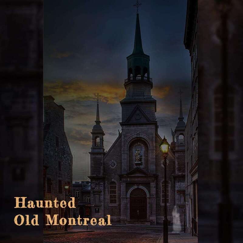 Haunted Old Montreal Ghost Walking Tour - Why Old Montreal makes such an effective ghost tour